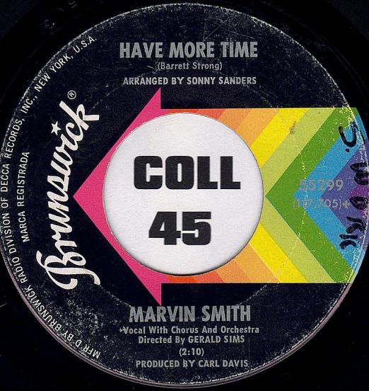 Marvin Smith - Have More Time b/w Time Stopped - Brunswick 7"