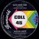 Marvin Smith – Have More Time b/w Time Stopped – Brunswick 7″