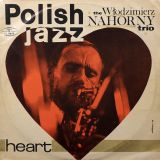 The Włodzimierz Nahorny Trio – Heart – Polskie Nagrania Muza PL LP