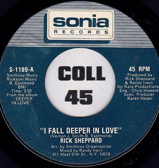Rick Sheppard - I Fall Deeper In Love b/w Just You And Me - Sonia 7"