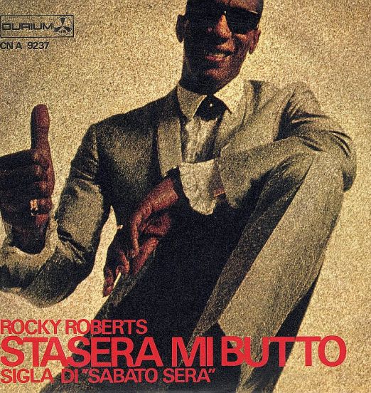 Rocky Roberts - Just Because Of You b/w Stasera Mi Butto - Durium IT 7"