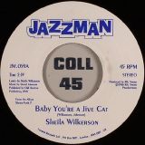 Sheila Wilkerson – Baby Your A Jive Cat b/w Can You Do It – Jazzman UK 7″