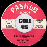 The Chronicle Church – Mystery b/w Bionic Movement – Pashlo 7″