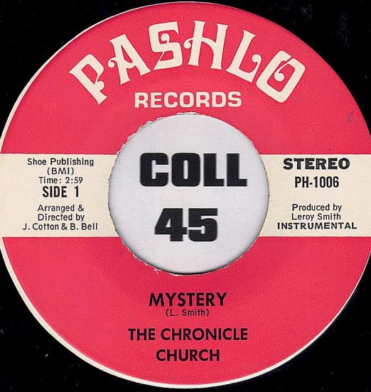 The Chronicle Church - Mystery b/w Bionic Movement - Pashlo 7"