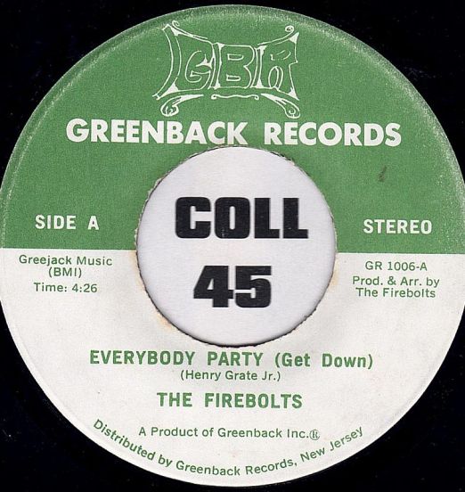 The Firebolts - Everybody Party (Get Down) b/w Hum Along Song - Greenback 7"