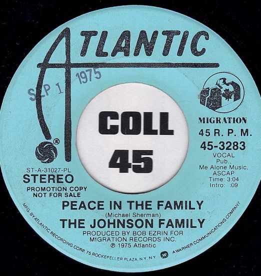 The Johnson Family - Peace In The Family STEREO b/w MONO version - Atlantic DJ 7"