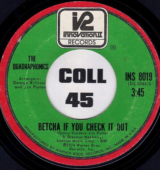 The Quadraphonics - Betcha If You Check It Out b/w Prove My Love To You - Innovation II 7"