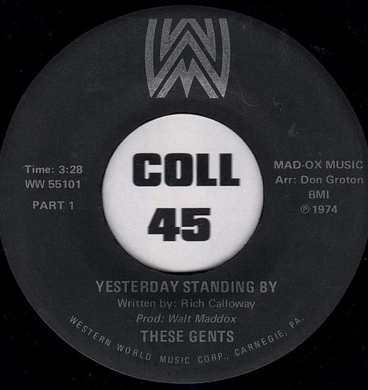 These Gents - Yesterday Standing By Part 1 b/w Part 2 - Western World 7"
