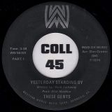 These Gents – Yesterday Standing By Part 1 b/w Part 2 – Western World 7″