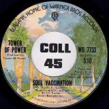 Tower Of Power – This Time It’s Real b/w Soul Vaccination – Warner Bros. 7″