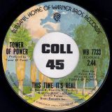 Tower Of Power – This Time It’s Real b/w Soul Vaccination – Warner Bros. 7″