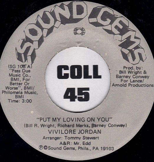 Vivilore Jordan - Put My Loving On You b/w Pickin’ Up Where She Left Off - Sound Gems 7"