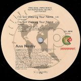 Ann Nesby – I’m Still Wearing Your Name b/w Can I Get A Witness – Perspective DJ 12″