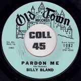 Billy Bland – You Were Born To Be Loved b/w Pardon Me – Old Town 7″
