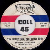 Bob Kuban And The In-Men – Batman Theme b/w You Better Run – You Better Hide – Musicland USA 7″