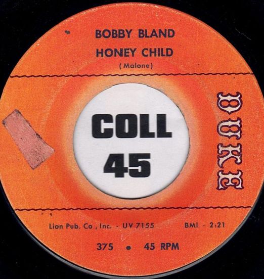 Bobby Bland - Honey Child b/w Ain’t Nothing You Can Do - Duke 7"