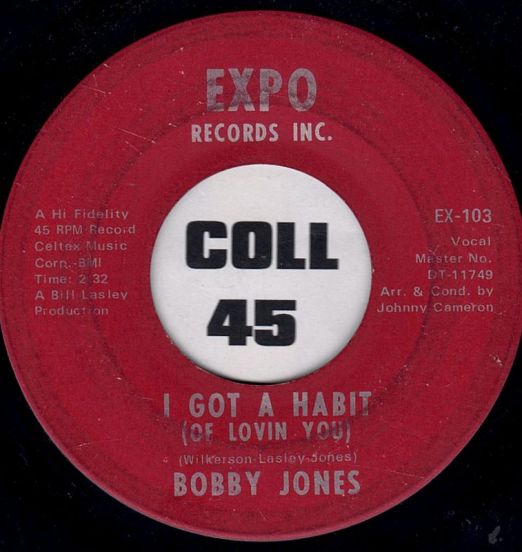 Bobby Jones - I Got A Habit b/w Going Into My Act - Expo 7" VG