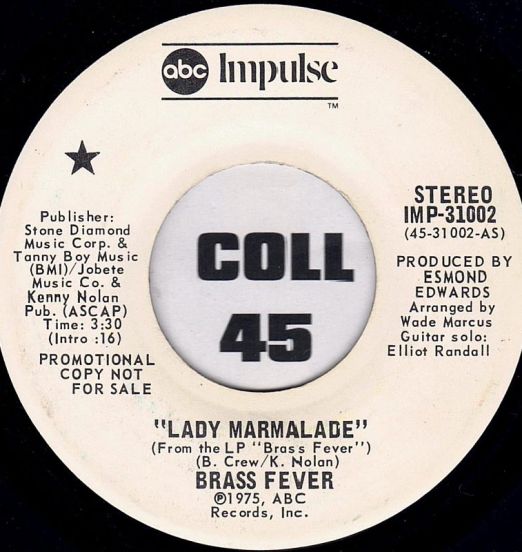 Brass Fever - Lady Marmalade b/w Back At The Chicken Shack - ABC Impulse! DJ 7"