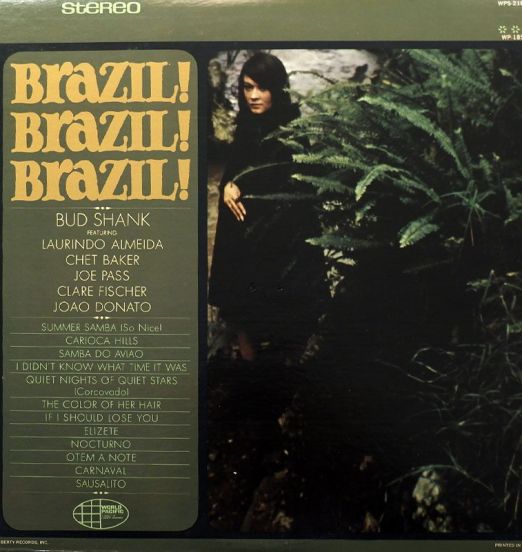 Bud Shank - Brazil! Brazil! Brazil! - World Pacific LP