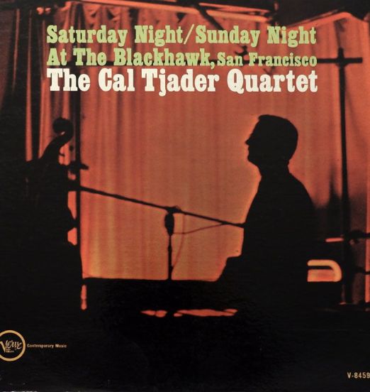 Cal Tjader Quartet - Saturday Night & Sunday Night At The Blackhawk, San Francisco - Verve MONO LP