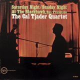 Cal Tjader Quartet – Saturday Night & Sunday Night At The Blackhawk, San Francisco – Verve MONO LP