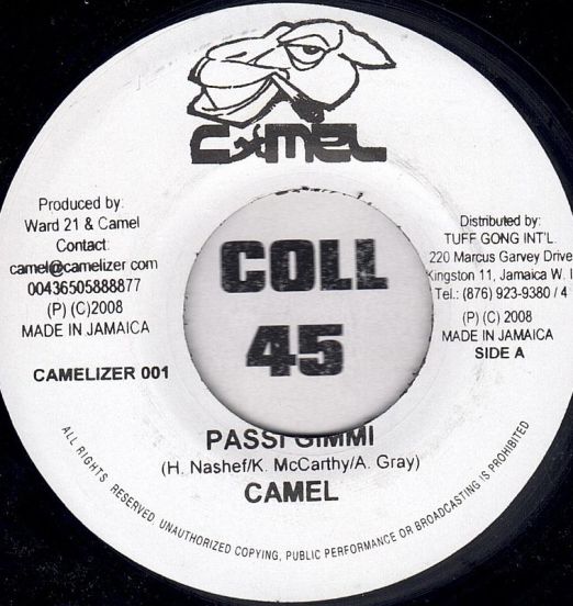 Camel - Passi Gimmi b/w Grime & Bass Remix - Camel 7"