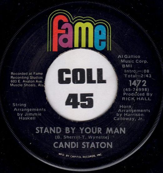 Candi Staton - Stand By Your Man b/w How Can I Put Out The Flame - Fame 7"