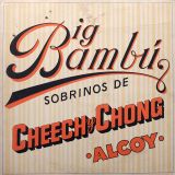 Cheech & Chong – Big Bambú – Ode LP