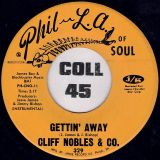 Cliff Nobles & Co. – Gettin’ Away b/w The Camel – Phil L.A. Of Soul 7″