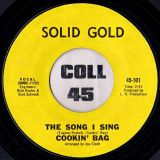 Cookin’ Bag – This Is Me b/w the Song I Sing – Solid Gold 7″