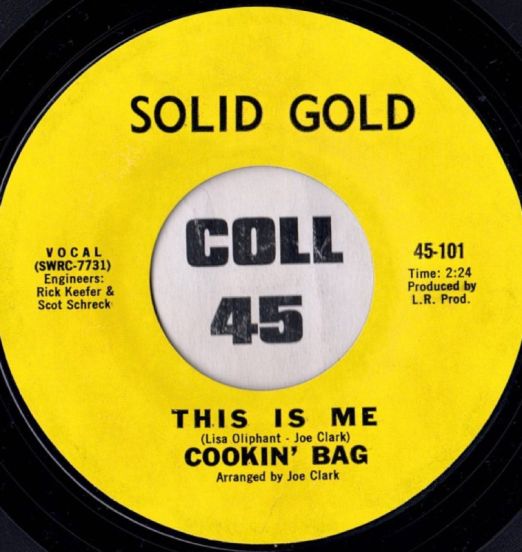 Cookin' Bag - This Is Me b/w the Song I Sing - Solid Gold 7"