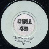 Danny Moore – Somebody New b/w The Magnetics – Lady In Green – Blank UK 7″