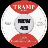 Doktu Rhute Muuzic – I’m In Your Corner b/w Tip Jar – Tramp 7″ GER