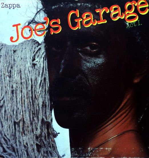 Frank Zappa - Joe's Garage Act I - Zappa LP