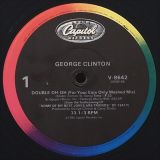 George Clinton – Double Oh-Oh (For Your Ears Only Mix) – Capitol 12″