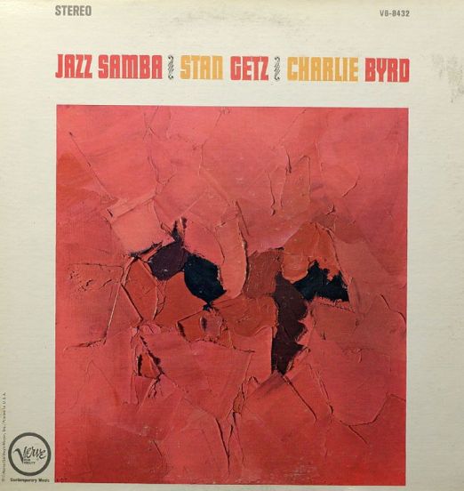 Stan Getz / Charlie Byrd - Jazz Samba - Verve STEREO LP