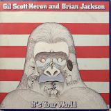 Gil Scott-Heron & Brian Jackson – It’s Your World – Arista 2LP
