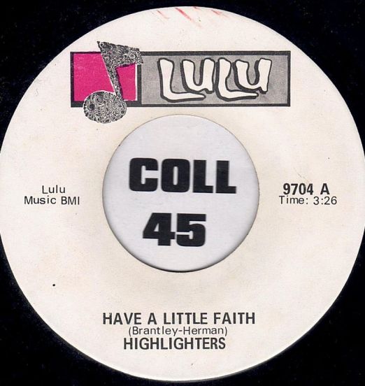 Highlighters - Have A Little Faith b/w Theme From Nap - Lulu DJ 7"
