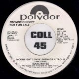 Isaac Hayes – Moonlight Lovin’ (Mènage Á Trois) STEREO b/w MONO Version – Polydor DJ 7″