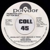 Isaac Hayes – Moonlight Lovin’ (Mènage Á Trois) STEREO b/w MONO Version – Polydor DJ 7″