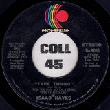 Isaac Hayes – “Theme From The Men” (Instrumental) b/w Type Thang – Enterprise 7″
