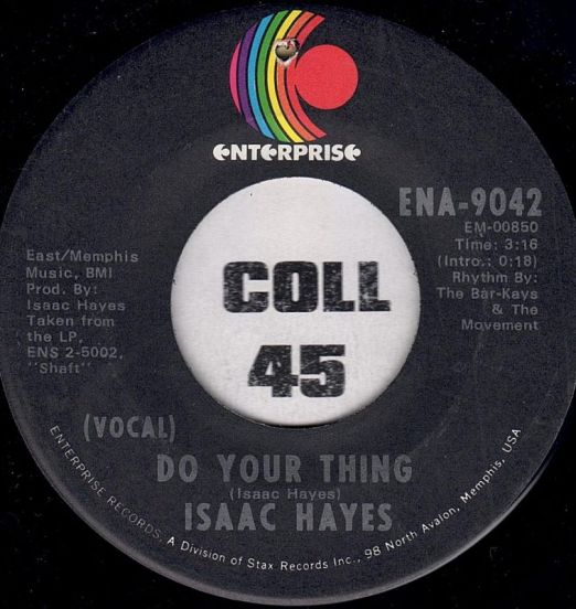 Isaac Hayes - Do Your Thing b/w Ellie's Love Theme (Instrumental) - Enterprise 7"