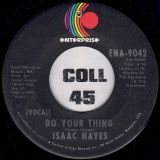 Isaac Hayes – Do Your Thing b/w Ellie’s Love Theme (Instrumental) – Enterprise 7″