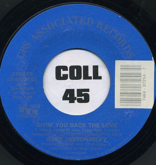 Isley Jasper Isley - Givin' You Back The Love b/w I Can Hardly Wait - CBS Associated 7"