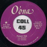 J.J. Daniels – Poison Oak b/w You’ve Been Good To Me – O’ona 7″