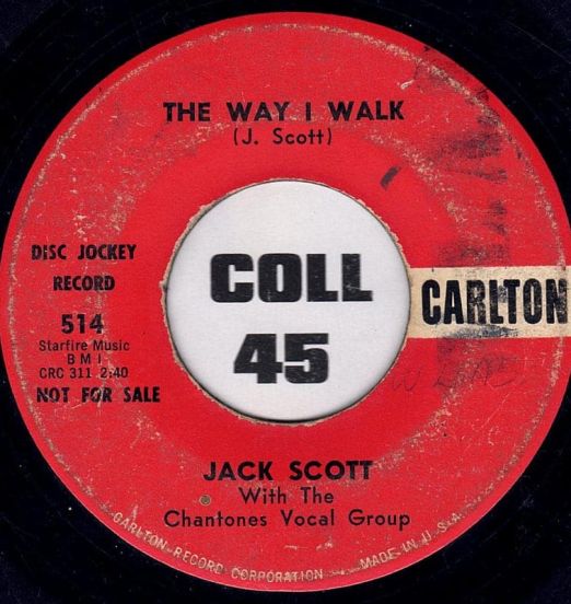 Jack Scott – The Way I Walk b/w Midgie - Carlton DJ 7"
