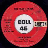 Jack Scott – The Way I Walk b/w Midgie – Carlton DJ 7″