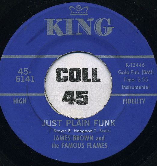 JamesBrownAndTheFamousFlames-JustPlainFunk