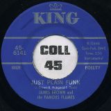 James Brown And The Famous Flames – Just Plain Funk b/w I Guess I’ll Have To Cry, Cry, Cry – King 7″