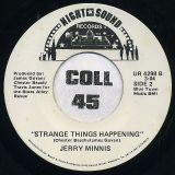 Jerry Minnis – Northern Boy b/w Strange Things Happening – Night Sound 7″